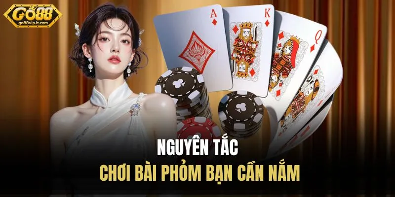 Nguyên tắc chơi bài phỏm bạn cần nắm